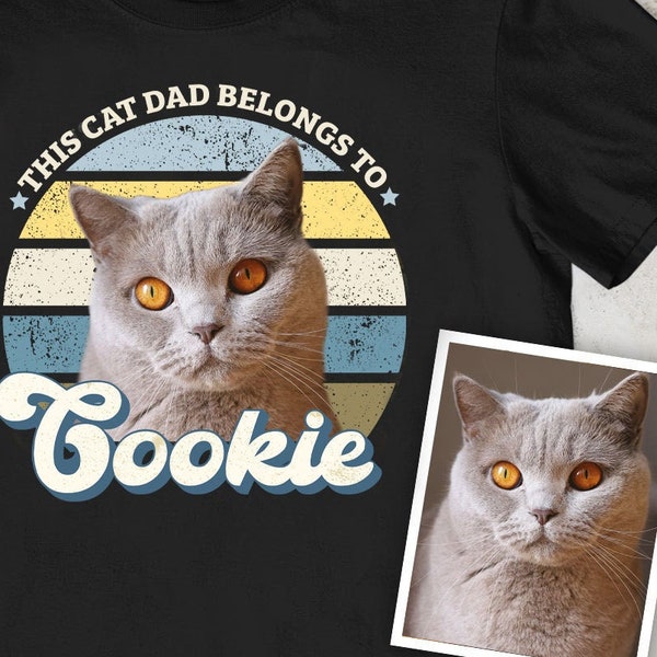 Cat Dad Personalised Shirt for Cat Dad Gift Idea for Cat Owner T-Shirt Custom Cat Face Mens TShirt Cat themed Gift For Him Cat Dad present