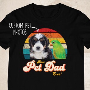Best Pet Dad Ever t shirt t-shirt tshirt. Retro personalised custom pet photos face picture. Christmas birthday gift present from pets UK US