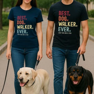 Best Dog Walker Ever t shirt t-shirt tshirt. Dog walker personalised custom gift gifts. Fun thank you dog walker present from dogs. UK US image 4