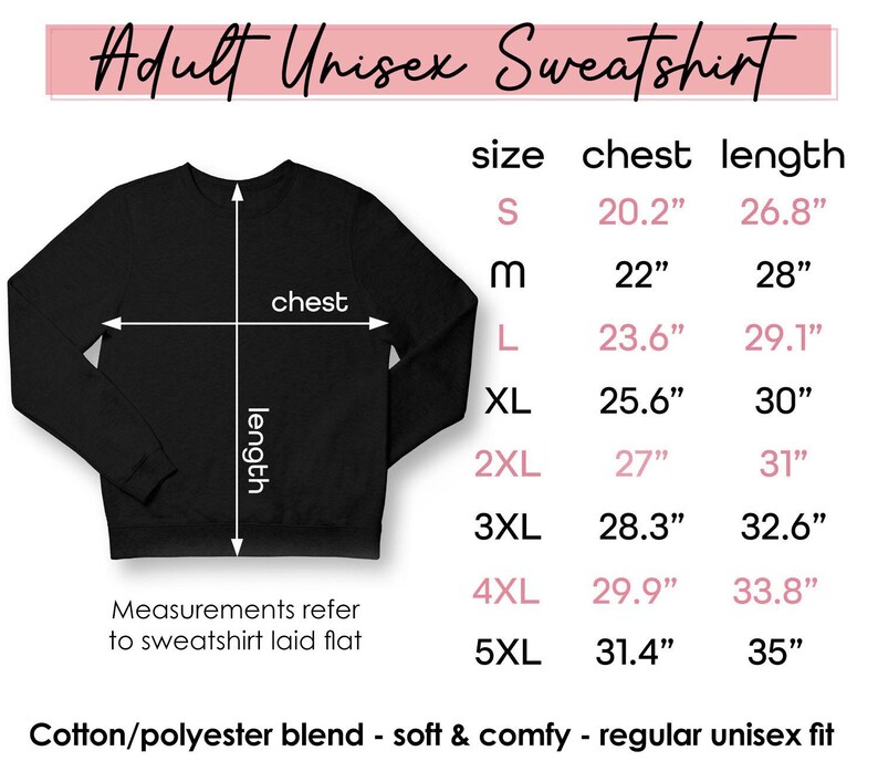 May include: A black crewneck sweatshirt with a size chart displaying chest and length measurements in inches for sizes S through 5XL. The text reads Adult Unisex Sweatshirt, and notes that measurements refer to the sweatshirt laid flat.