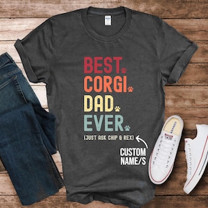 Corgi dad gifts. Best Corgi dad t shirt tshirt t-shirt tee top. Mens retro personalised custom Father&#39;s day Corgi dog gift present UK US