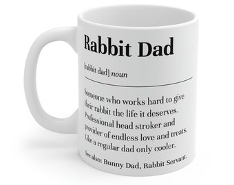Rabbit dad definition mug. Bunny dad dictionary definition meaning coffee tea mug cup. Funny cute Fathers day Birthday bunny gift present