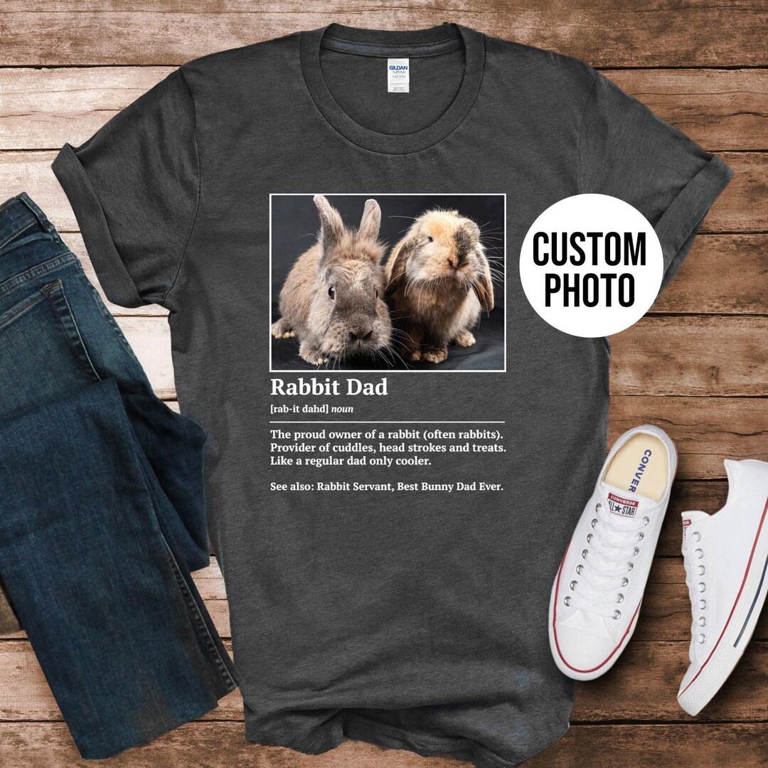 Rabbit Dad Gift, Bunny Rabbit Dad Definition Personalised T Shirt ...