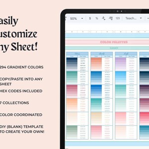 K&ouml;nnte beinhalten: Eine digitale Tabellenvorlage auf einem Bildschirm mit dem Text Easily customize any Sheet! und einer Liste von 294 Farbverl&auml;ufen, die in sieben Sammlungen mit Hex-Codes unterteilt sind, einschlie&szlig;lich einer leeren DIY-Vorlage f&uuml;r eigene Kreationen.