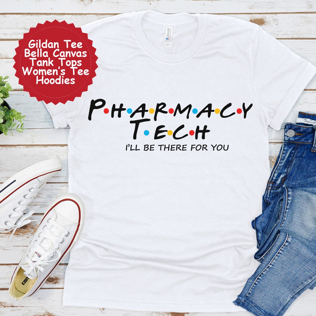 Pharmacy Tech Shirt, Gift for Pharmacy Tech, Pharmacy Tech Tshirt, New ...