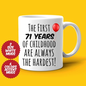 71st Birthday Mug, Gift For 71 Year Old, Funny Birthday Gift For Him And Her, Best Friend Birthday, Custom Birthday Mug, Personalized Gift