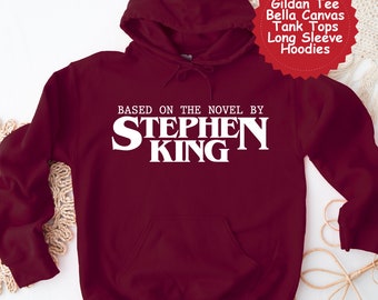 Based On The Novel By Stephen King Shirt, Halloween Shirt, Stephen King Fan Gift, Horror Shirt, Stephen King Gifts, Horror Sweatshirts