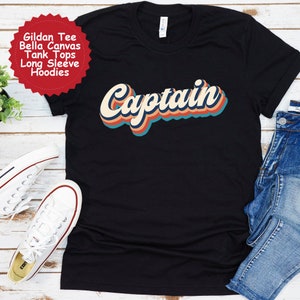 Captain Shirts Retro Style, Gifts for Captain, 90s Nostalgia Graphic Tee, Trendy Crewneck and Hoodie, Captain T-shirt and Sweatshirt