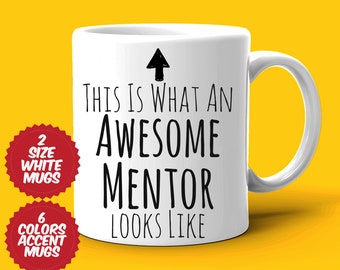 Mentor Gift, Mentor Mug, Awesome Mentor, Best Mentor Ever, Gift For Mentor, Appreciation Cup, Tea Coffee Cup