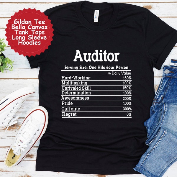Auditor Nutrition Facts Shirt, Auditor Appreciation gift, Custom Crewneck Shirt and Hoodie, Gifts for Colleagues, Custom Sweatshirts
