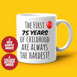 75th Birthday Mug, Gift For 75 Year Old, Funny Birthday Gift For Him And Her, Best Friend Birthday, Custom Birthday Mug, Personalized Gift