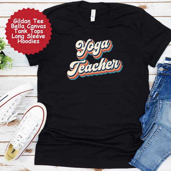 Yoga Teacher Shirt Yoga Teacher Gift Yoga Teacher Tee Yoga