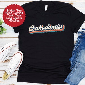 Orthodontist Shirts Retro Style, Gifts for Orthodontist, 90s Nostalgia Graphic Tee, Trendy Crewneck and Hoodie, Orthodontist T-shirt