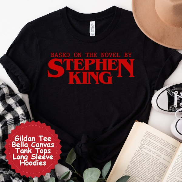 Stephen King Gift, Based on Novel By Stephen King Shirt, Halloween Shirt, Book Lover Gift, Horror Shirt, Horror Sweatshirts