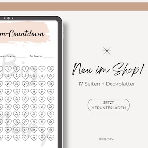 May include: A digital printable weight loss countdown tracker with 100 heart-shaped boxes. The tracker is designed to help people track their progress towards their weight loss goals. The text "Abnehm-Countdown" is at the top of the page. The text "Neu im Shop! 17 Seiten + Deckbl&auml;tter" is in the upper right corner of the page. The text "JETZT HERUNTERLADEN" is in a button in the lower right corner of the page. The text "@big.mary_" is in the lower right corner of the page.