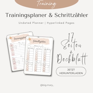 May include: A digital printable planner with a pink and white floral design. The planner is titled "Trainingsplaner & Schrittz&auml;hler" and includes 17 pages plus a cover page. The text "Undated Planner | Hyperlinked Pages" is also included.