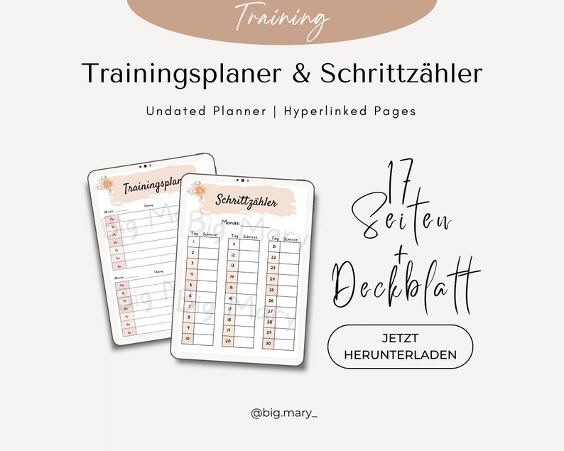 May include: A digital printable planner with a pink and white floral design. The planner is titled "Trainingsplaner & Schrittz&auml;hler" and includes 17 pages plus a cover page. The text "Undated Planner | Hyperlinked Pages" is also included.