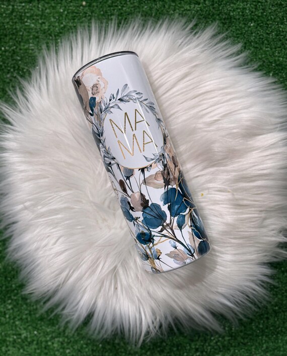 Mama Floral Sublimation Tumbler, Mother's Day Gift