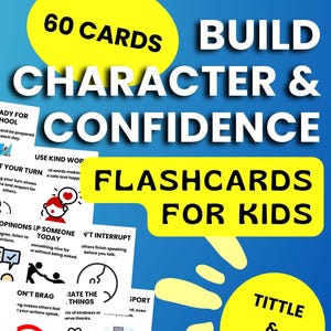 May include: A set of flashcards for children, designed to build character and confidence. The cards are blue and yellow, with various lessons on topics such as kindness and gratitude. The set includes 60 cards with titles and lessons.