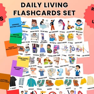 May include: A set of 51 flashcards for daily living routines. The cards cover topics like morning routines, bedtime, school, and safety rules. Includes illustrations and text for each activity, such as brushing teeth and getting dressed.