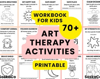 May include: A printable workbook for kids featuring art therapy activities. The cover displays the text "Workbook for Kids" and "Art Therapy Activities" with "70+" in a yellow circle. Various coloring pages are shown.