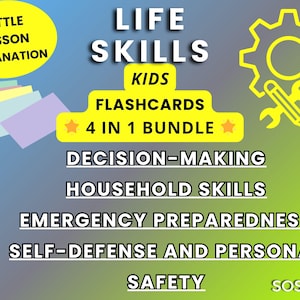 May include: A colorful graphic promoting "Life Skills Kids Flashcards" with the text "4 in 1 Bundle." Topics include decision-making, household skills, emergency preparedness, and self-defense. A yellow gear and pencil icon is in the upper right.