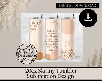 Joshua 1 9 PNG, Bijbelvers PNG, Christian Tumbler Sublimation Design, 20 oz Tumbler Wrap, Skinny Tumbler, Faith Tumbler PNG, Sublimation