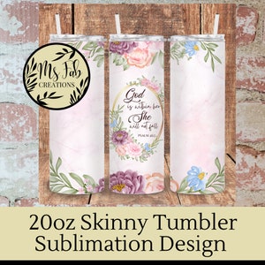 Psalm 46 5 PNG, Bible verse PNG, Christian Tumbler Sublimation Design, 20 oz Tumbler Wrap, Skinny Tumbler, Faith Tumbler PNG, Sublimation