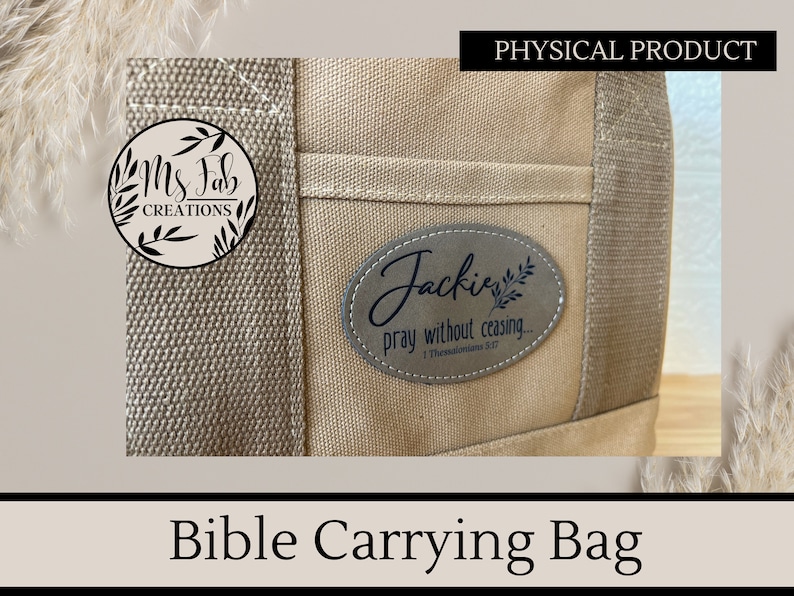 May include: Beige canvas tote bag with a brown leather patch that says "Jacki pray without ceasing... 1 Thessalonians 5:17". The bag has a black and white logo that says "Ms Fab Creations" on the front.