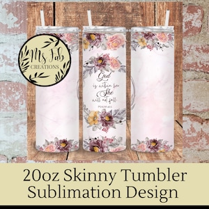 Psalm 46 5 PNG, Bible verse PNG, Christian Tumbler Sublimation Design, 20 oz Tumbler Wrap, Skinny Tumbler, Faith Tumbler PNG, Sublimation
