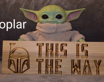 Mandalorian: This Is The Way Carved Sign