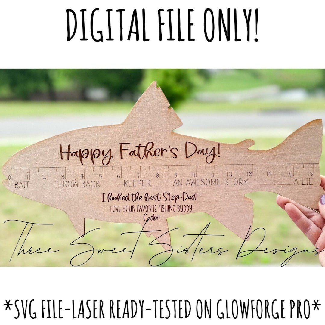 Fish Ruler Father's Day Sign SVG Happy Father's Day Laser Cut Files ...