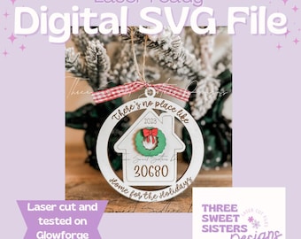 Theres No Place Like Home for The Holidays Christmas Ornament SVG Laser Cut File | Glowforge | Digital Download