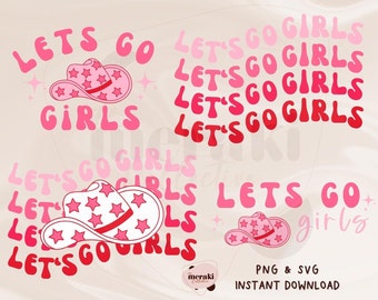 lets go girls png and svg bundle | lets go girls | hen do party favours | bride-to-be | cowgirl | hen party | bachelorette |digital download