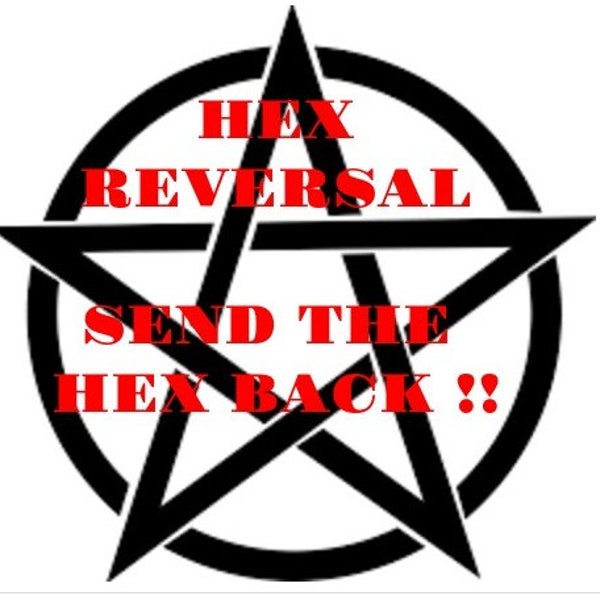 HEX Reversal, Send Back the Negative karma, curse removal , Return to Sender Spell