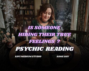 May include: An image promoting psychic readings. Text reads "IS SOMEONE HIDING THEIR TRUE FEELINGS? PSYCHIC READING." A woman in a green top sits at a table with candles and tarot cards. The text "SAVI MEDIUM STUDIO" and "SAME DAY" are also visible.