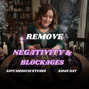 May include: A woman in a green top sits at a table with tarot cards, with the text "REMOVE NEGATIVITY & BLOCKAGES" overlaid. The image includes candles and smoke, creating a mystical atmosphere. The words "Savi Medium Studio" are also visible.