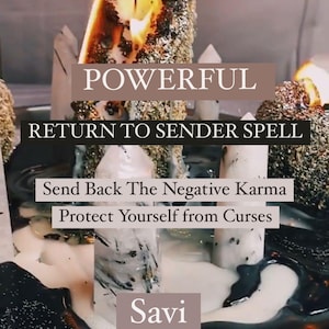 Return to Sender Spell , HEX Reversal - Send Back the Negative karma , Reverse Negative Energy & Protect Yourself from Curses