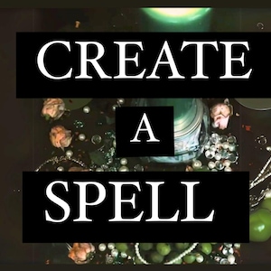 May include: A black and white image with the text "CREATE A SPELL" in white letters on a black background. The image features a green glass jar, pearls, and other decorative items.