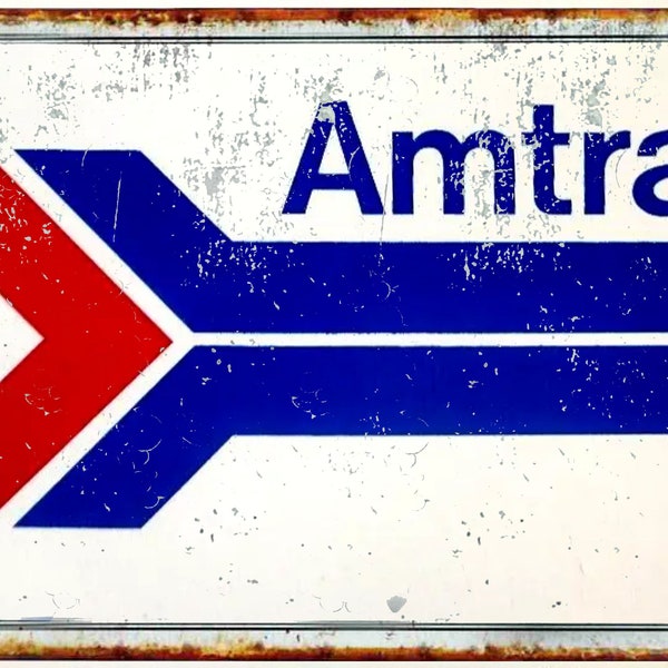 Vintage Amtrak Train Sign  8  x 12  Vintage all Metal Tin Sign