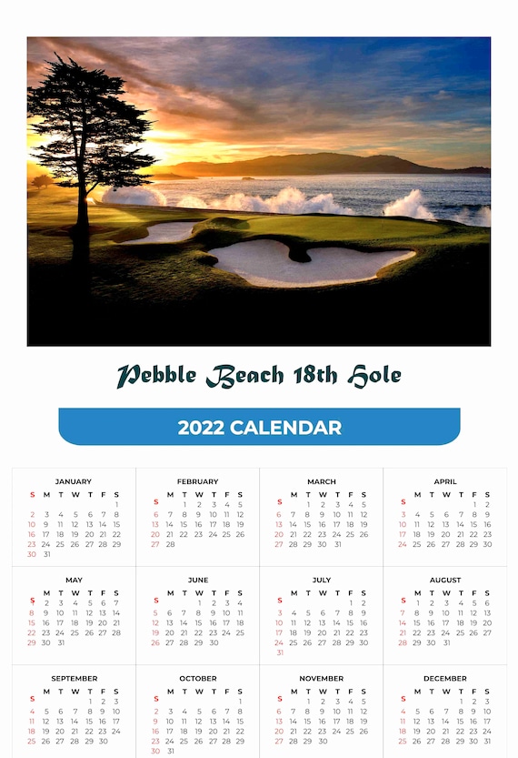 2022 Calendar At A Glance Pebble Beach Golf Course 18Th Hole | Etsy