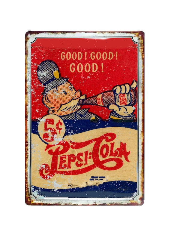 Pepsie Colo 5 Cents 1921 in Sign up to 12 X 18inches Vintage