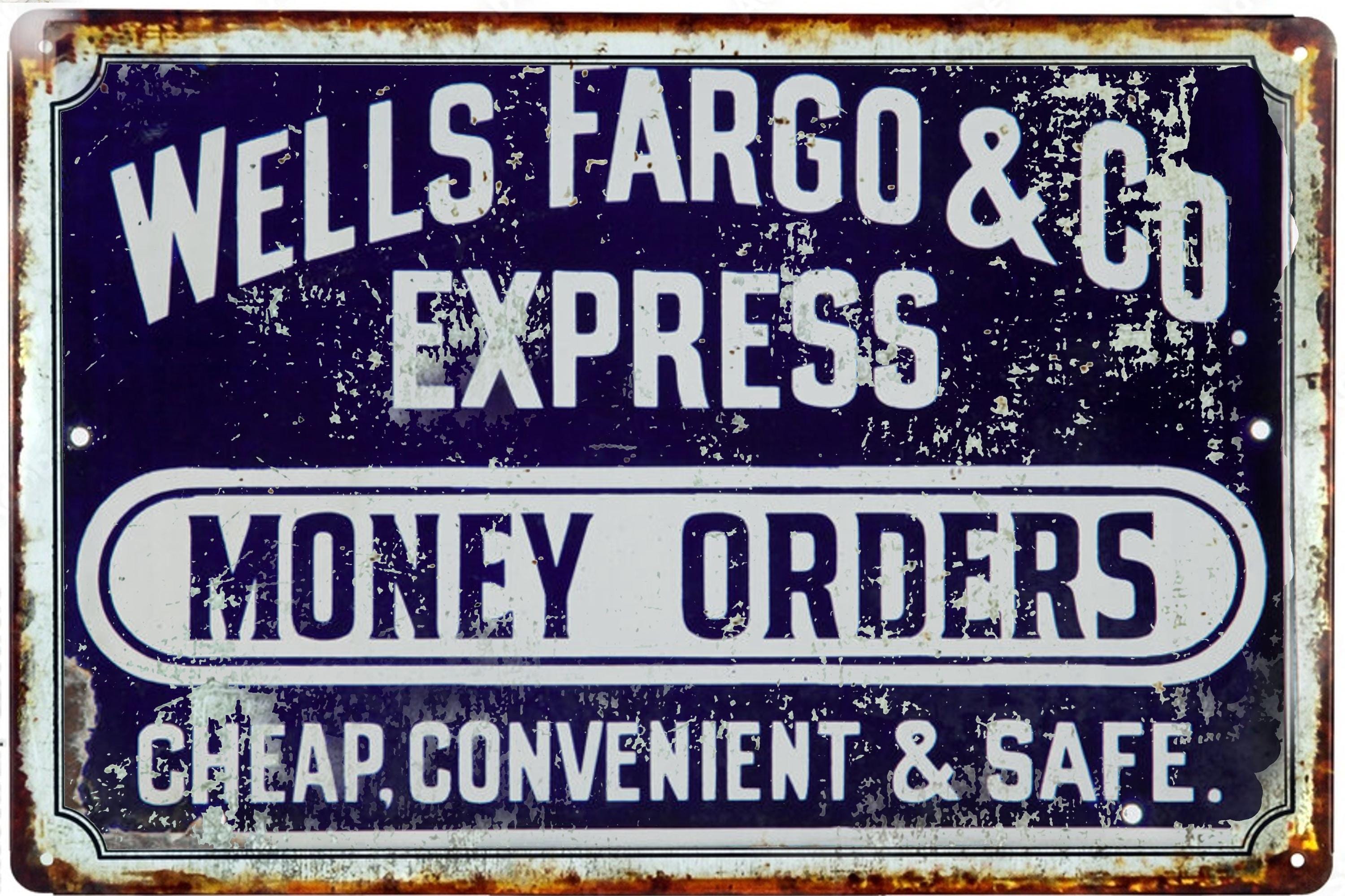 Wells Fargo Express Co Money Orders Tin Sign All Metal Vintage