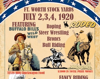 May include: A vintage poster advertising a rodeo event at the Fort Worth Stock Yards in July 1920. The poster features illustrations of cowboys riding horses and bulls, with text that reads "Ft. Worth Stampede Rodeo", "Buffalo Bill's Wild West", "Roping", "Steer Wrestling", "Broncs", "Bull Riding", "Texas BBQ Chuckwagon Food", "$3000 in Total Prize Money", "Fancy Riding", "Fun for the Whole Family", "Gates Open Daily 10 AM", "Fri. Sat. Night Rodeo 6 PM", and "Nightly Firework 9 PM".