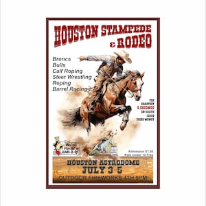 Houston Stampede and Rodeo 16 x 24 Inch Poster  Retro Print Art Old West Cowboys Broncs Roping Bull Steer Wrestling Western