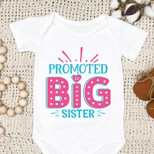 Promoted to Big Sister Shirt, Big Brother Shirt, Baby Announcement Shirt, Big Sister Shirt, Sister shirt, New Sister Shirt, New Brother Tee