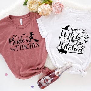 Witch Bachelorette Shirts, Witch Getting Hitched, Witchy Bridal Shirt, Coven Witch Crew, Witches Bride Shirt, Bridesmaid Shirt