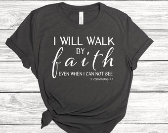 I Will Walk by Faith | Etsy