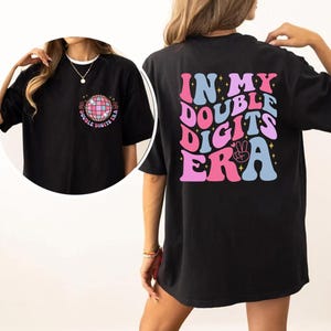 In My Double Digits Era Shirt, 10th Birthday Shirt, 10 Birthday Girl Gift, 10 Year Old Birthday Outfit, Double Digits Birthday Party Shirt