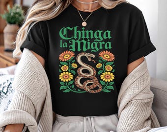 Chinga La Migra Tee, Immigrant Rights Shirt, Latino Power, Political Protest